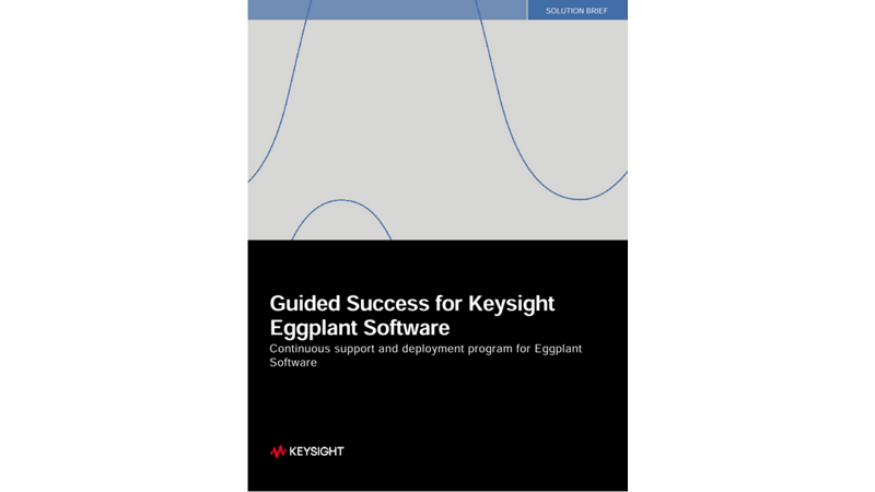 Guided Success for Keysight Eggplant Software